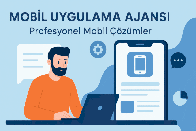 mobil-uygulama-ajansi-profesyonel-mobil-cozumler
