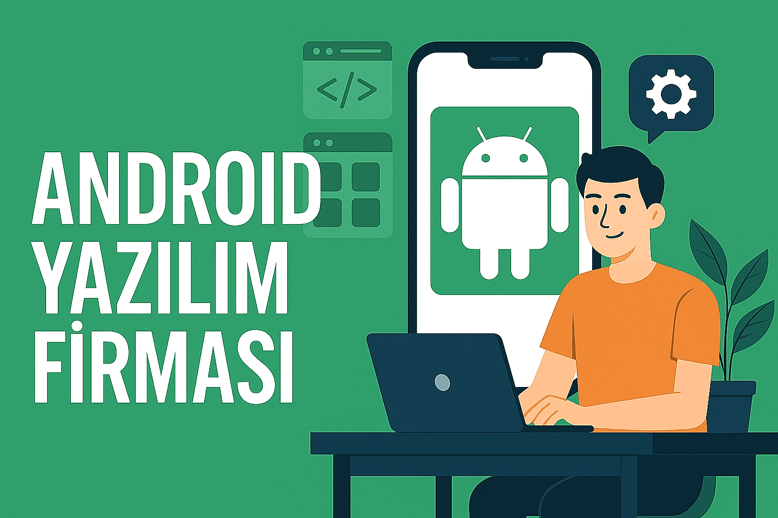 Android Yazılım Firması | SM Yazılım