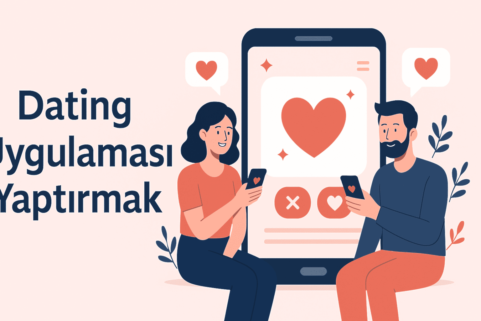 Dating Uygulaması Yaptırmak