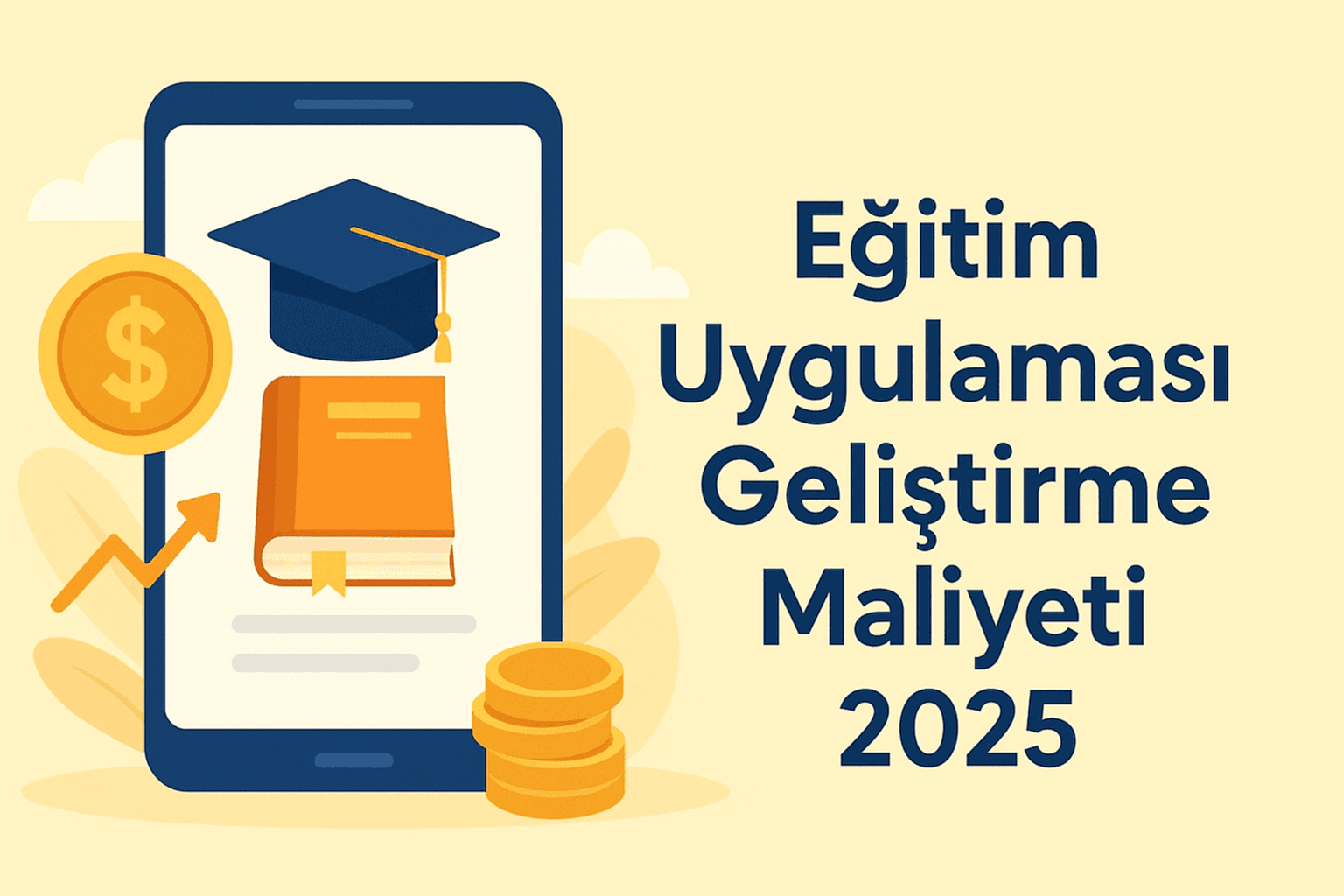 Eğitim Uygulaması Geliştirme Maliyeti 2025