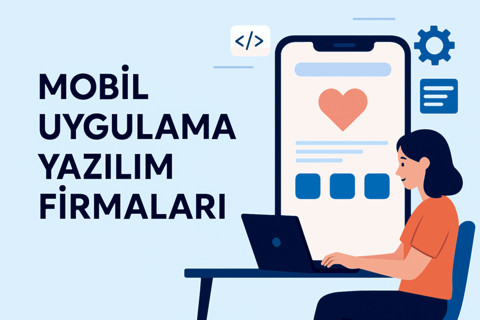 Mobil Uygulama Yazılım Firmaları