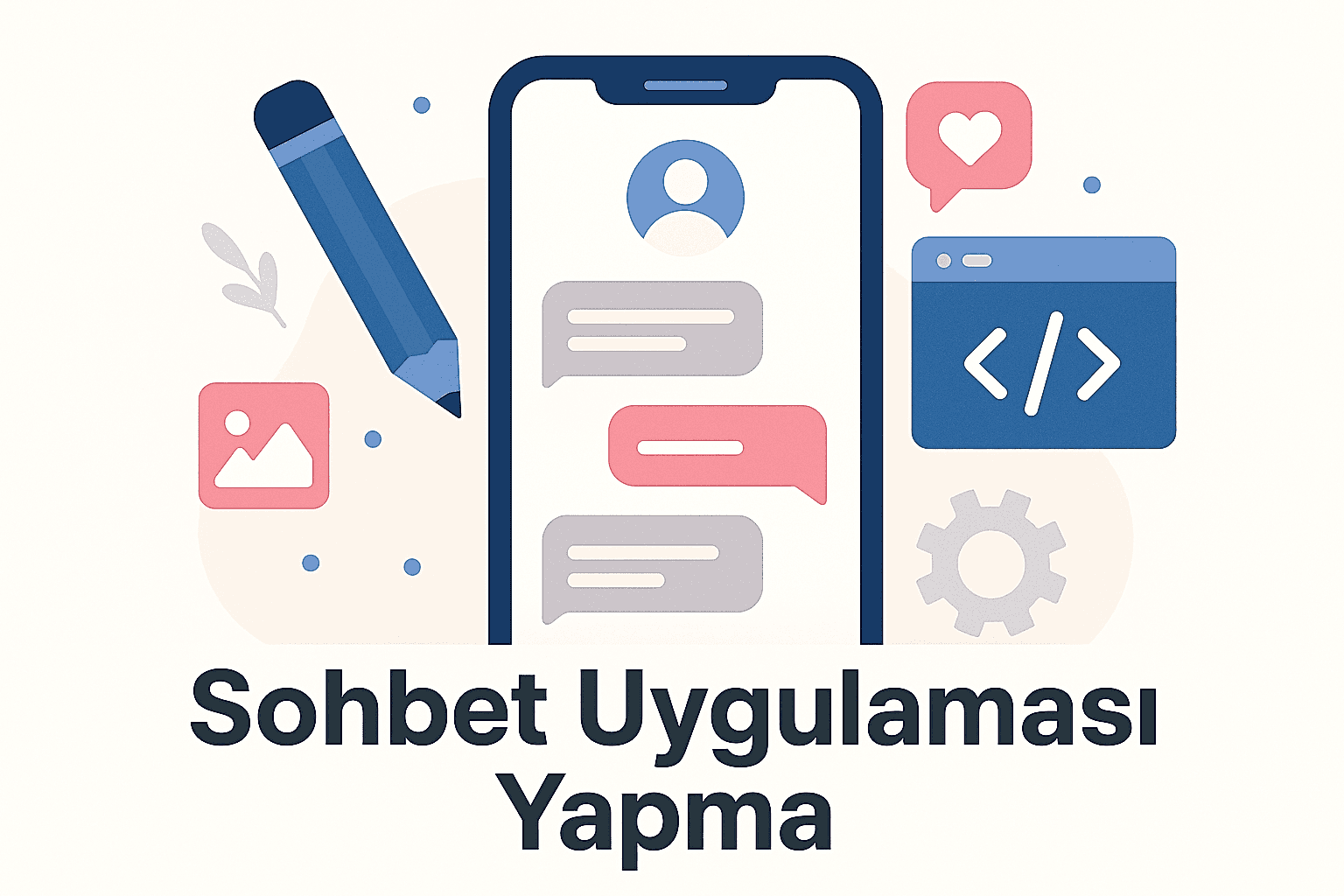 Sohbet Uygulaması Yapma