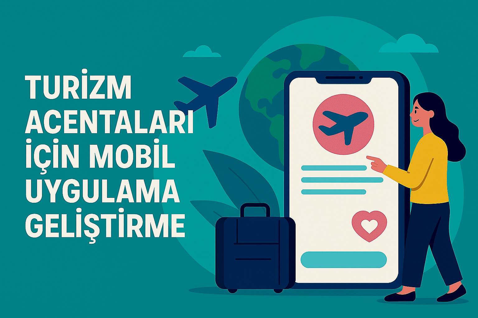 Turizm Acentaları İçin Mobil Uygulama Geliştirme