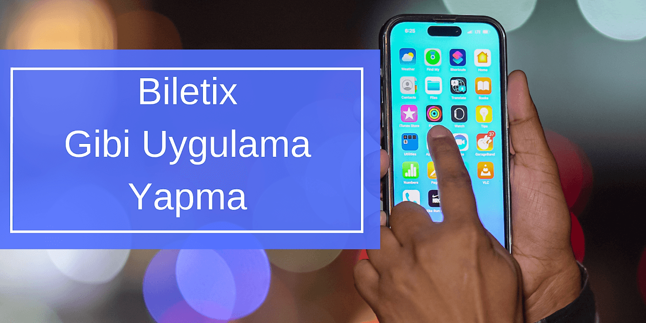 Biletix Gibi Uygulama Yapma